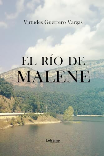 El río de Malene (ficcion, Band 1) El río de Malene (ficcion, Band 1) von Letrame SL