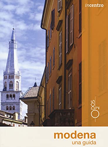 Modena, una guida. Con Carta geografica ripiegata (Incentro) von Odós (Udine)