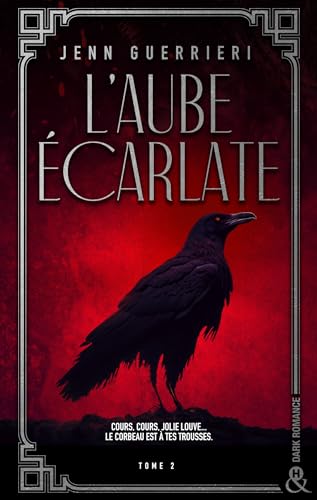 L'Aube écarlate - Tome 2: Une dark romance dans les bas-fonds parisiens des années folles von HARLEQUIN