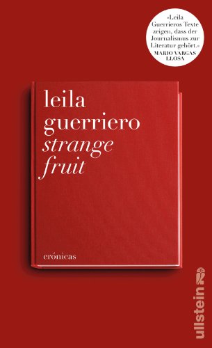 Strange Fruit: Crónicas: Crónicas. Gekürzte und aktualisierte Übersetzung von Ullstein Hardcover