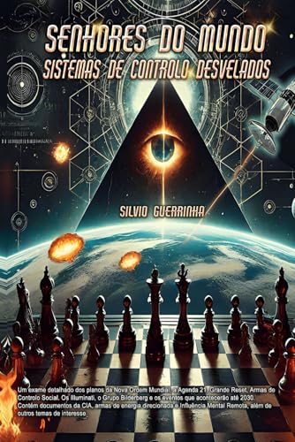 Senhores do Mundo- Sistemas de Controlo Desvelados von Independently published