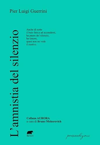 L'amnistia del silenzio (Aurora/verblu) von Bertoni