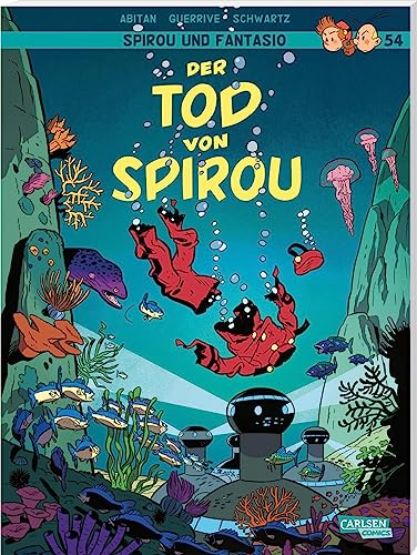 Spirou und Fantasio: Band 54: Der Tod von Spirou: Fortsetzung einer der traditionsreichsten Comicserien Spirou und Fantasio: Band 54: Der Tod von Spirou: Fortsetzung einer der traditionsreichsten Comicserien