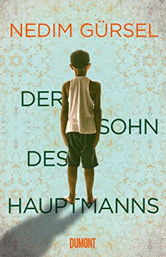 Der Sohn des Hauptmanns: Roman