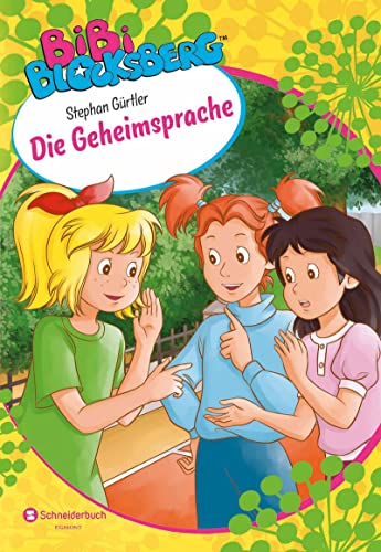 Bibi Blocksberg - Die Geheimsprache von Schneiderbuch