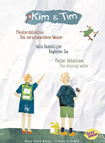 Kim & Tim: Meisterdetektive: Das verschwundene Wasser