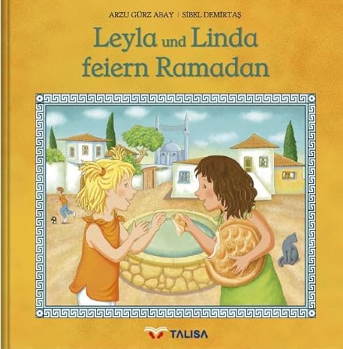 Leyla und Linda feiern Ramadan