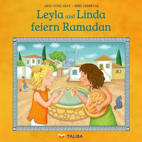 Leyla und Linda feiern Ramadan