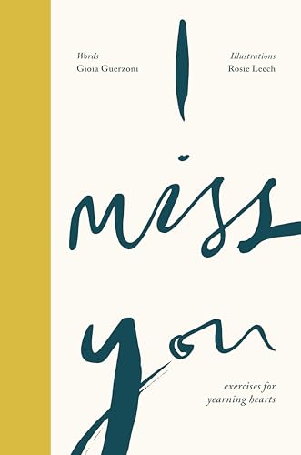 I Miss You: Activities for yearning hearts von Cicada Books