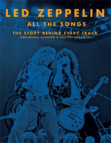 Led Zeppelin All the Songs: The Story Behind Every Track von Black Dog & Leventhal Publishers