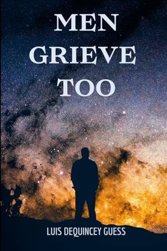 Men Grieve Too von Lulu.com