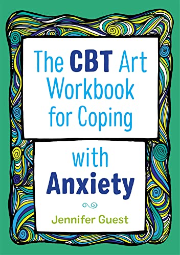 The CBT Art Workbook for Coping with Anxiety (CBT Art Workbooks for Mental and Emotional Wellbeing) von Jessica Kingsley Publishers