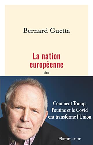 La nation européenne: Récit