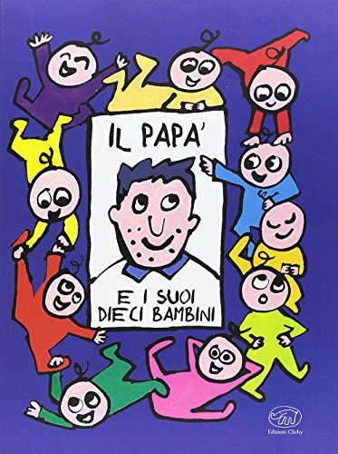 Il papà e i suoi dieci bambini (Carrousel) von Edizioni Clichy