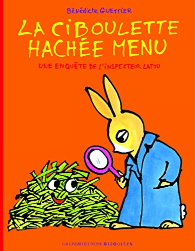 La ciboulette hachée menu: Une enquête de l'inspecteur Lapou von GALL JEUN GIBOU