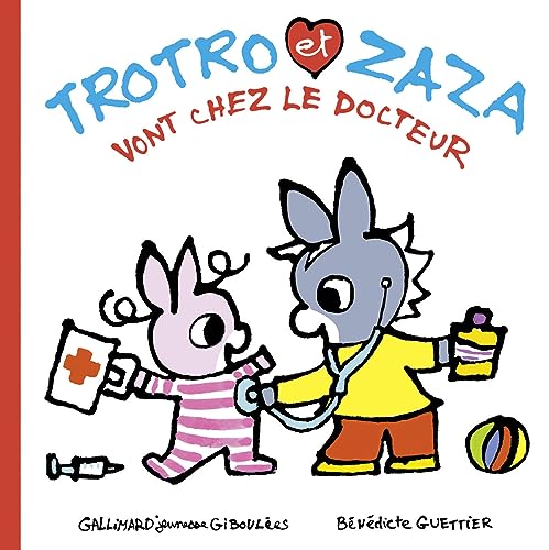 Trotro et Zaza vont chez le docteur von GALL JEUN GIBOU