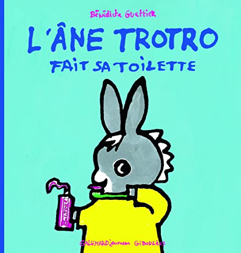 Trotro et Zaza: L'ane Trotro fait sa toilette von GALL JEUN GIBOU