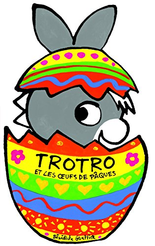 TROTRO ET LES OEUFS DE PAQUES