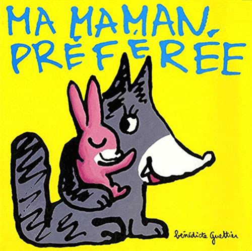 ma maman preferee ma maman preferee