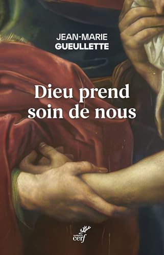 Dieu prend soin de nous: Goûter la vie spirituelle avec saint François de Sales von CERF