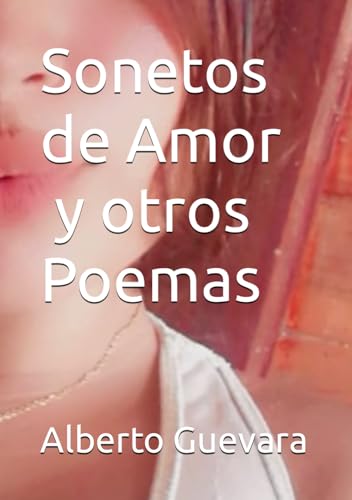 Sonetos de Amor y otros Poemas von Independently published