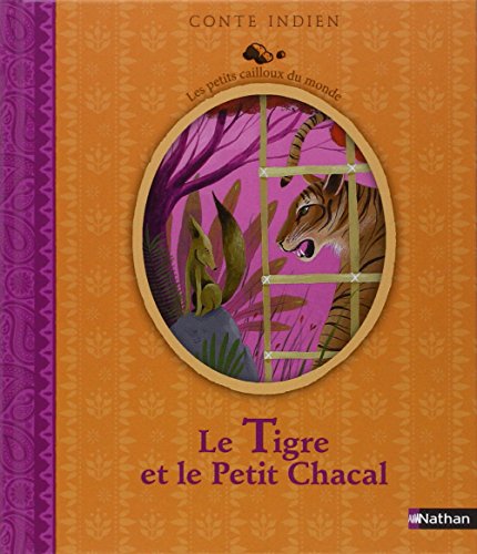 Les petits cailloux: Le tigre et le petit chacal von NATHAN