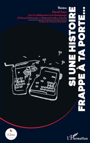 Si une histoire frappe à ta porte... von Editions L'Harmattan