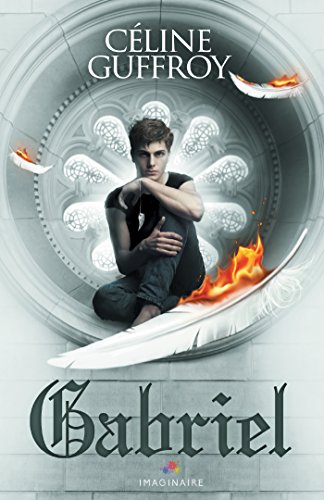 Gabriel: Coeur d'Archange, T1 von MXM BOOKMARK
