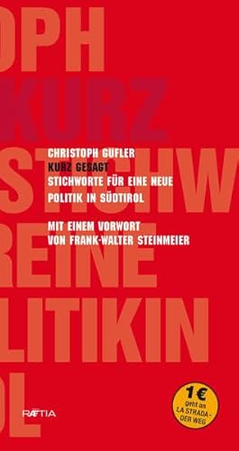 Kurz gesagt: Stichworte für eine neue Politik in Südtirol