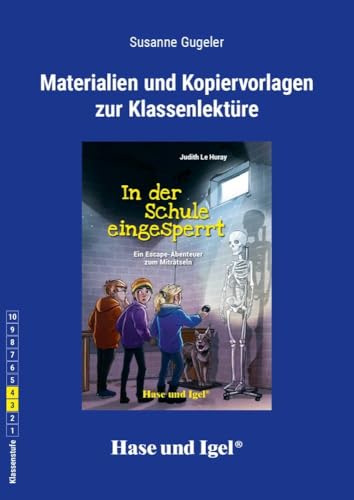 Begleitmaterial: In der Schule eingesperrt von Hase und Igel Verlag GmbH