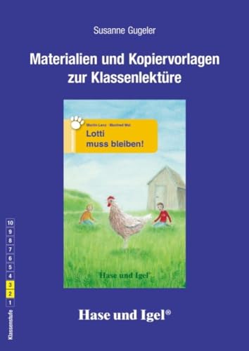 Begleitmaterial: Lotti muss bleiben! von Hase und Igel Verlag GmbH