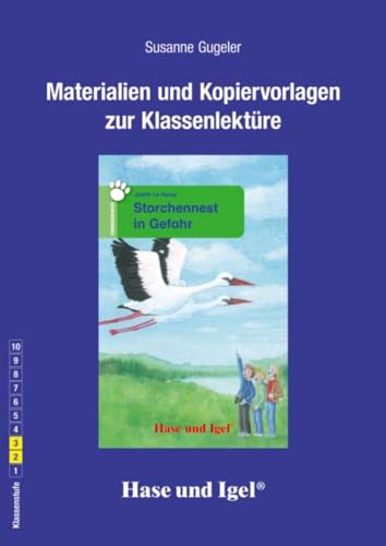 Begleitmaterial: Storchennest in Gefahr: Klassenstufe 2/3