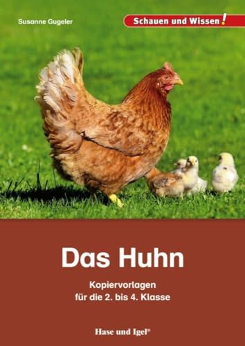Das Huhn – Kopiervorlagen für die 2. bis 4. Klasse
