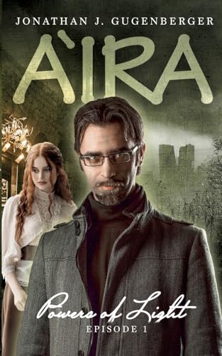 Aira: Powers of Light, Episode 1 von BoD – Books on Demand