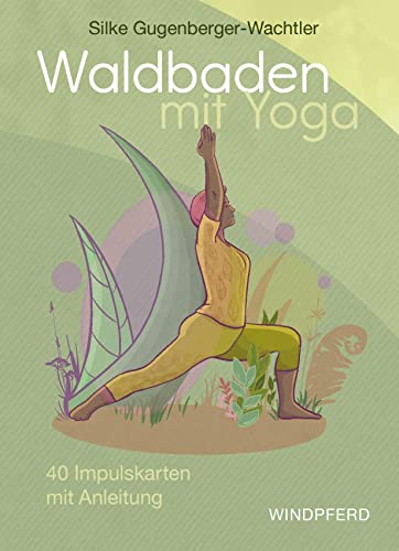 Waldbaden mit Yoga – Kartenset: 40 Karten mit Anleitung