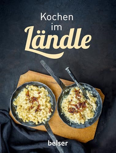 Kochen im Ländle von Belser