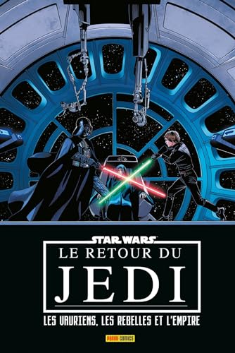 Star Wars : Le retour du Jedi : Les vauriens, les rebelles et l'empire von PANINI