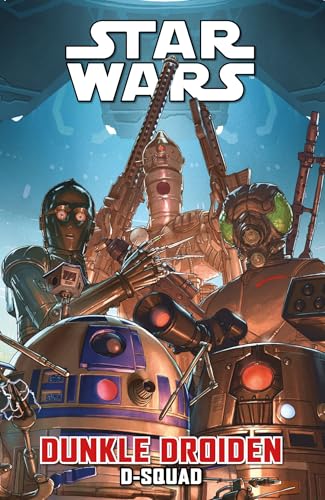 Star Wars Comics: Dunkle Droiden - D-Squad von Panini