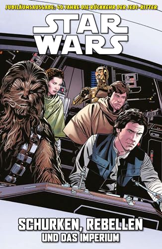 Star Wars Comics: Schurken, Rebellen und das Imperium: Jubiläumsausgabe: 40 Jahre Die Rückkehr der Jedi-Ritter Star Wars Comics: Schurken, Rebellen und das Imperium: Jubiläumsausgabe: 40 Jahre Die Rückkehr der Jedi-Ritter