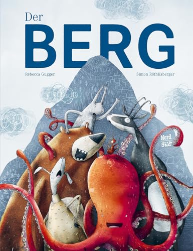 Der Berg: Bilderbuch