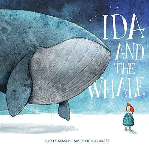 Ida and the Whale von Northsouth Books