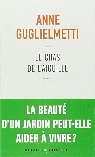 Le chas de l'aiguille von BUCHET CHASTEL