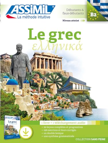 Le Grec: Débutants et faux débutants, B2, Avec téléchargement audio (Senza sforzo)