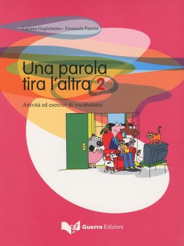 Una parola tira l'altra: Una parola tira l'altra 2