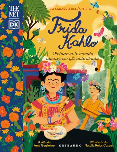 Frida Kalho. The Met (Enciclopedia per ragazzi) von Gribaudo