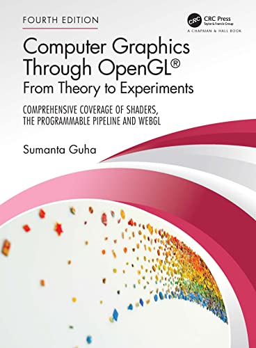 Computer Graphics Through OpenGL: From Theory to Experiments