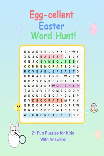 Egg-cellent Easter Word Hunt!: 21 Fun Puzzles for Kids – With Answers! von Independently published