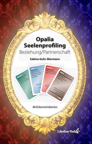 Opalia Seeleprofiling: Beziehung/Partnerschaft von Libellen-Verlag