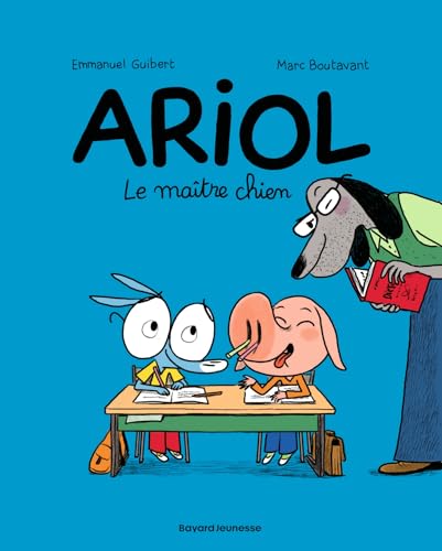 Ariol 7 Le maitre chien: Le maître chien von BD KIDS