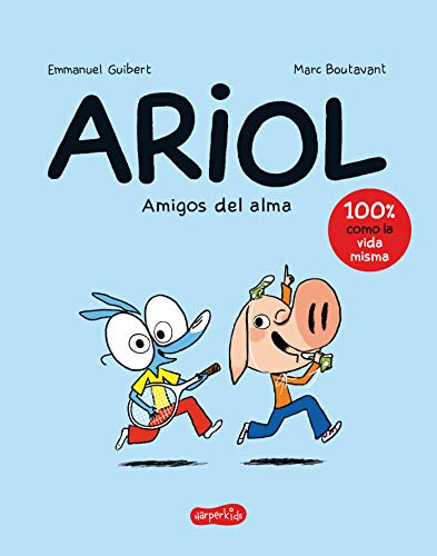Ariol. Amigos del alma (Happy as a pig - Spanish edition) (HARPERKIDS, Band 25)